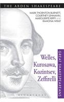 Welles, Kurosawa, Kozintsev, Zeffirelli
