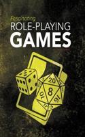 Fascinating Role-Playing Games