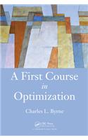 A First Course in Optimization