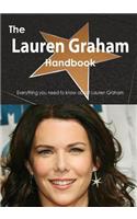 The Lauren Graham Handbook - Everything You Need to Know about Lauren Graham