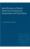Identification of North American Commercial Pulpwoods and Pulp Fibres