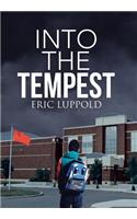 Into the Tempest: (English)