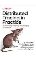 Distributed Tracing in Practice