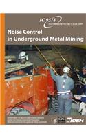 Noise Control in Underground Metal Mining