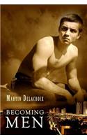 Becoming Men