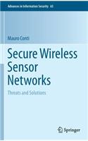 Secure Wireless Sensor Networks