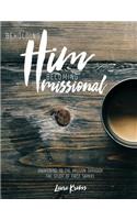 Beholding Him, Becoming Missional