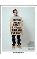 I Am Sorry to Think I Have Raised a Timid Son: Essays