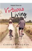 Helpful Hints for Virtuous Living