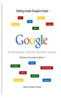Getting inside Google's Head Business Economy Book Edition