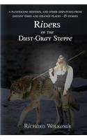 Riders of the Dust-Gray Steppe