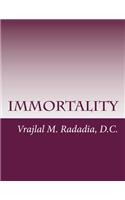 Immortality