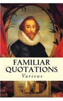 Familiar Quotations