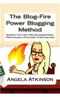 Blog-Fire Power Blogging Method