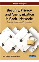 Security, Privacy, and Anonymization in Social Networks