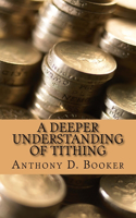 Deeper Understanding of Tithing