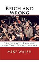 Reich and Wrong