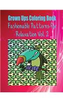 Grown Ups Coloring Book Fashionable Patterns for Relaxation Vol. 2 Mandalas