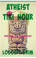 Atheist Tiki Hour
