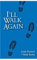 I'll Walk Again