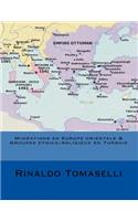 Migrations en Europe orientale & Groupes etnico-religieux en Turquie