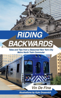 Riding Backwards