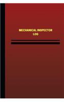 Mechanical Inspector Log (Logbook, Journal - 124 pages, 6 x 9 inches)