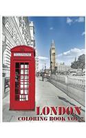London: Coloring Book Vol.2: A Coloring Book Containing 30 London Designs in a Variety of Styles to Help You Relax