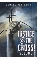 Justice @ The Cross!