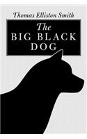 The Big Black Dog