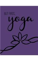 But First, Yoga; Yoga Journal/Yoga Gifts For Women