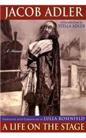 Jacob Adler: A Life on the Stage, A Memoir(Applause Books)