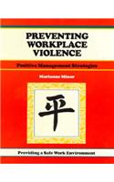 Crisp: Preventing Workplace Violence: Positive Management Strategies