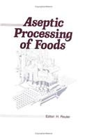 Aseptic Processing of Foods