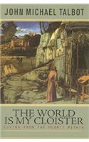 The World is My Cloister
