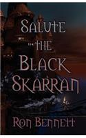Salute the Black Skarran