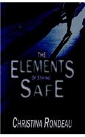 Elements of Staying Safe