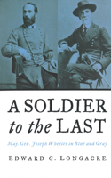 Soldier to the Last