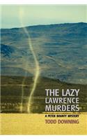 Lazy Lawrence Murders (a Sheriff Peter Bounty Mystery)