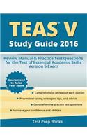 Teas V Study Guide 2016