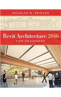 Revit Architecture 2016 for Designers