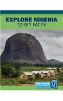 Explore Nigeria: 12 Key Facts