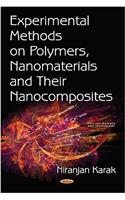 Experimental Methods on Polymers, Nanomaterials & their Nanocomposites