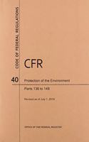 Code of Federal Regulations Title 40, Protection of Environment, Parts 136-149, 2019