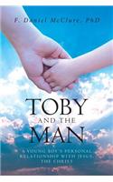 Toby and the Man