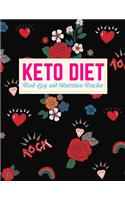 Keto Diet Food Log and Nutrition Tracker: Cute Daily Ketogenic Meal Planner - Low Carb Fitness Tracker and Wellness Notebook - Weight Loss Journal and Healthy Living Diary - Design Number 00