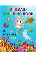Mermaid Coloring Book For Girls Ages 8-12