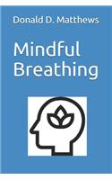 Mindful Breathing