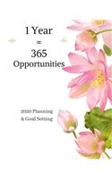1 Year = 365 Opportunities