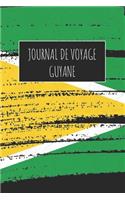 Journal de Voyage Guyane: 6x9 Carnet de voyage I Journal de voyage avec instructions, Checklists et Bucketlists, cadeau parfait pour votre séjour à Guyane et pour chaque voya